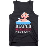 Diaper Loading Please Wait Tank Top