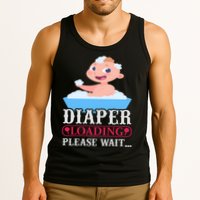 Diaper Loading Please Wait Tank Top