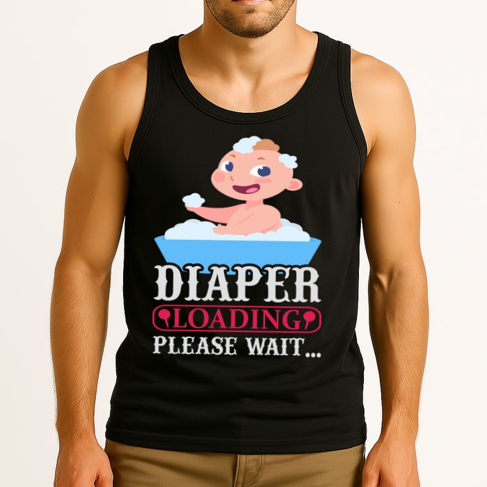 Diaper Loading Please Wait Tank Top