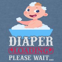 Diaper Loading Please Wait Garment-Dyed Sweatshirt