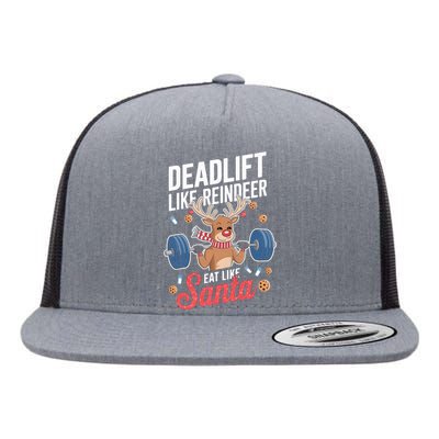 Deadlift Like Reindeer Eat Like Santa Christmas Weightlifter Flat Bill Trucker Hat