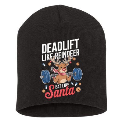 Deadlift Like Reindeer Eat Like Santa Christmas Weightlifter Short Acrylic Beanie