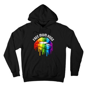 Dripping Lips Rainbow LGBTQ Mother FREE MOM HUGS Hoodie