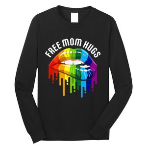 Dripping Lips Rainbow LGBTQ Mother FREE MOM HUGS Long Sleeve Shirt