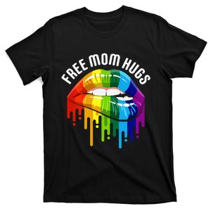 Dripping Lips Rainbow LGBTQ Mother FREE MOM HUGS T-Shirt