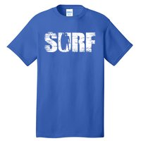 Distressed Look Surfing Gift For Surfers Cute Gift Tall T-Shirt