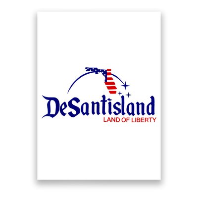 DeSantisLand Land State Of Liberty Florida Map Patriotic Poster