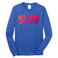 Distressed Look Surfing Gift For Surfers Cute Gift Long Sleeve Shirt