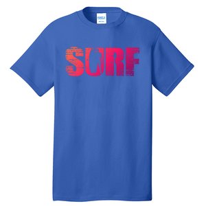 Distressed Look Surfing Gift For Surfers Cute Gift Tall T-Shirt