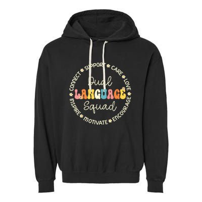 Dual Language Squad Appreciation Week Back To School Garment-Dyed Fleece Hoodie