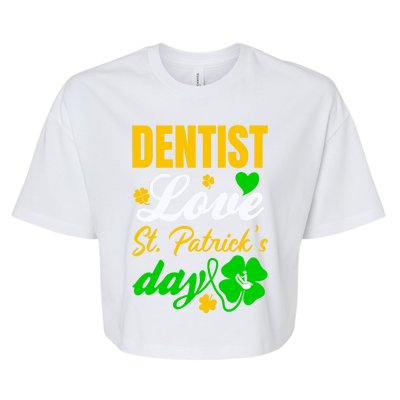 Dentist Love St Patricks Day Gift Dental Gift Bella+Canvas Jersey Crop Tee