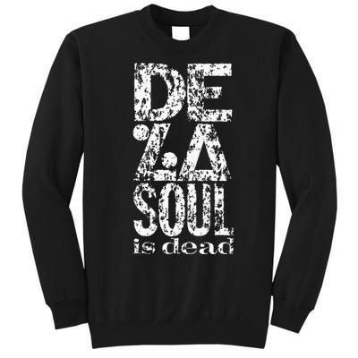 De La Soul De La Soul Is Dead Logo Tall Sweatshirt