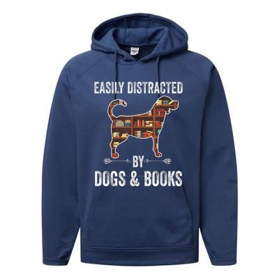 Dog Lover Shirt Easily Distracted Dogs Books Funny Dog Lover Performance Fleece Hoodie