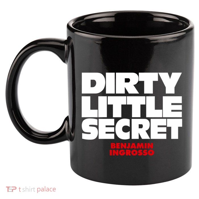 Dirty Little Secret Benjamin Ingrosso 11oz C Handle Ceramic Mug