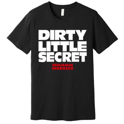 Dirty Little Secret Benjamin Ingrosso Premium T-Shirt