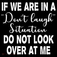 Don't Laugh Situation Do Not Look At Me Funny Flexfit Unipanel Trucker Cap