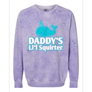 Daddy's Li'l Squirter ABDL DDLG BDSM Sexy Kink Fetish Sub Colorblast Crewneck Sweatshirt