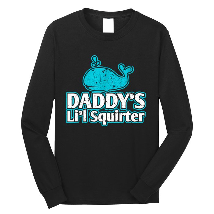 Daddy's Li'l Squirter ABDL DDLG BDSM Sexy Kink Fetish Sub Long Sleeve Shirt