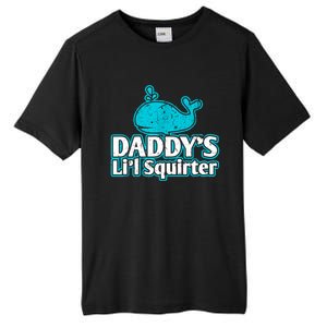 Daddy's Li'l Squirter ABDL DDLG BDSM Sexy Kink Fetish Sub Tall Fusion ChromaSoft Performance T-Shirt