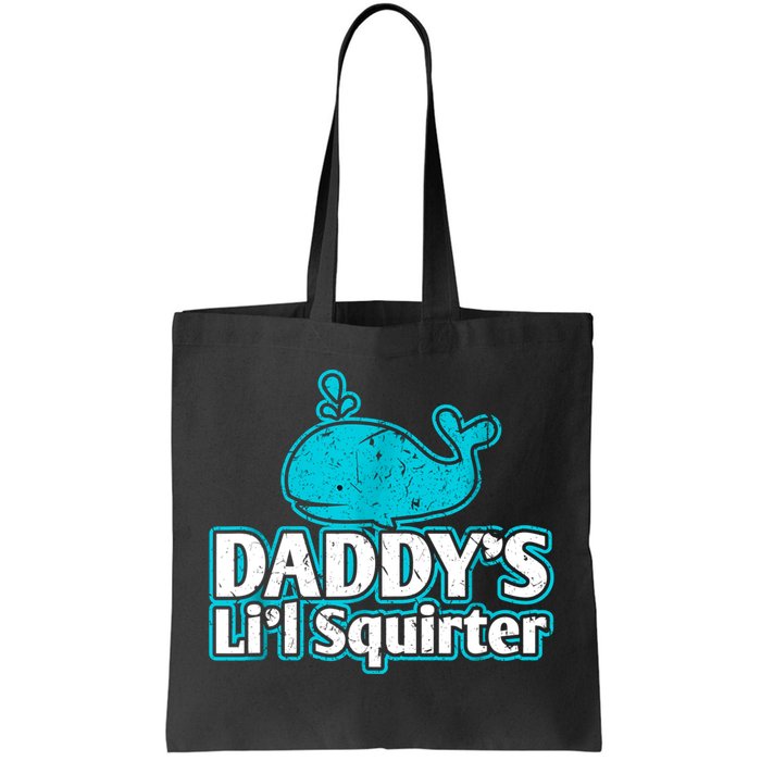 Daddy's Li'l Squirter ABDL DDLG BDSM Sexy Kink Fetish Sub Tote Bag