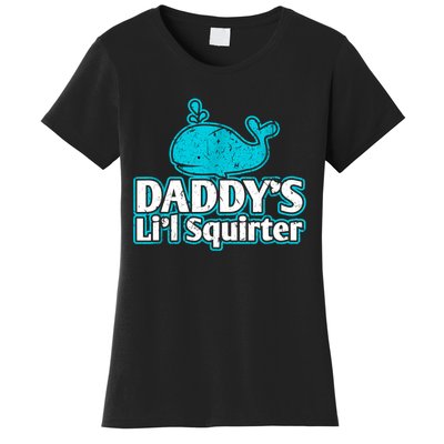 Daddy's Li'l Squirter ABDL DDLG BDSM Sexy Kink Fetish Sub Women's T-Shirt