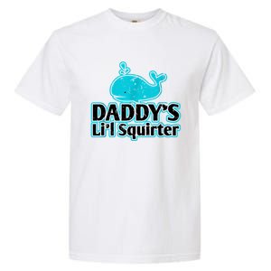 Daddy's Li'l Squirter ABDL DDLG BDSM Sexy Kink Fetish Sub Garment-Dyed Heavyweight T-Shirt