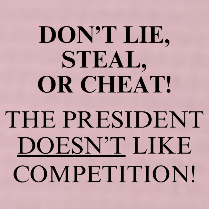 Don’T Lie Steal Or Cheat The President Doesn’T Like Competit 25L Jumbo Tote