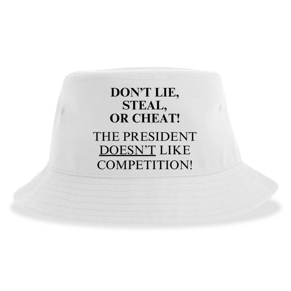 Don’T Lie Steal Or Cheat The President Doesn’T Like Competit Sustainable Bucket Hat