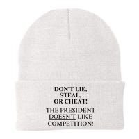 Don’T Lie Steal Or Cheat The President Doesn’T Like Competit Beanie