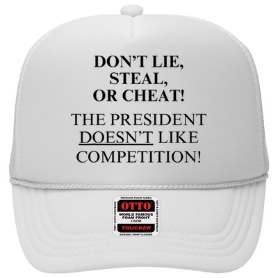 Don’T Lie Steal Or Cheat The President Doesn’T Like Competit Hat