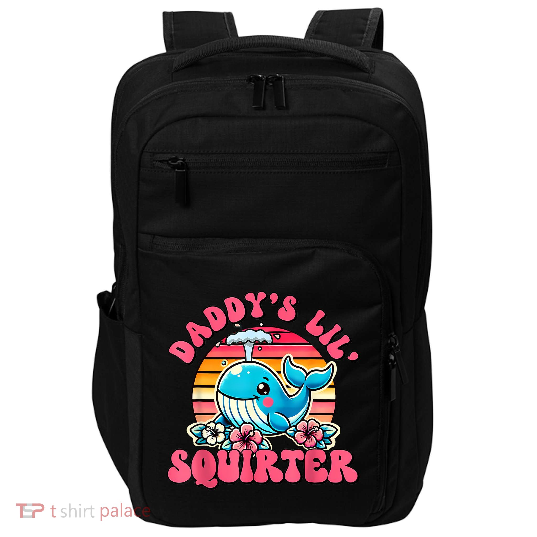 DaddyS Lil Squirter Funny Inappropriate Embarrassing Women Impact Tech Backpack