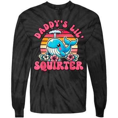 DaddyS Lil Squirter Funny Inappropriate Embarrassing Women Tie-Dye Long Sleeve Shirt