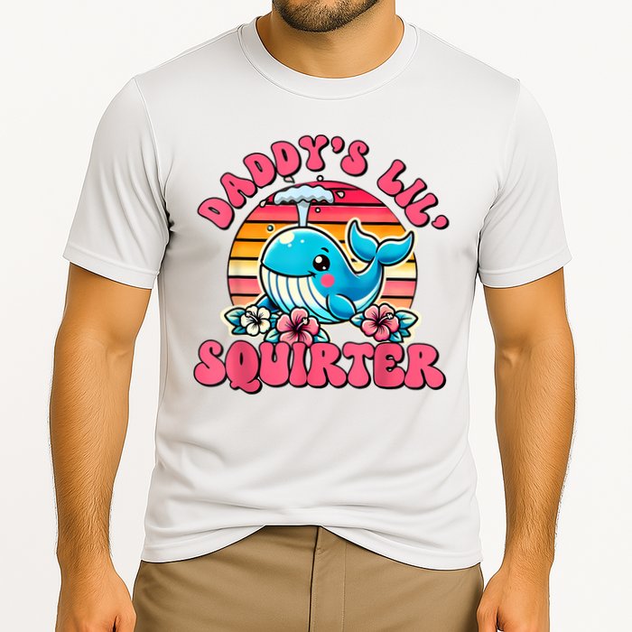 DaddyS Lil Squirter Funny Inappropriate Embarrassing Women Cooling Performance Crew T-Shirt
