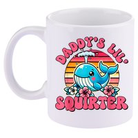 DaddyS Lil Squirter Funny Inappropriate Embarrassing Women 11oz C Handle Ceramic Mug