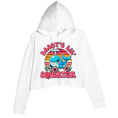 DaddyS Lil Squirter Funny Inappropriate Embarrassing Women Crop Fleece Hoodie