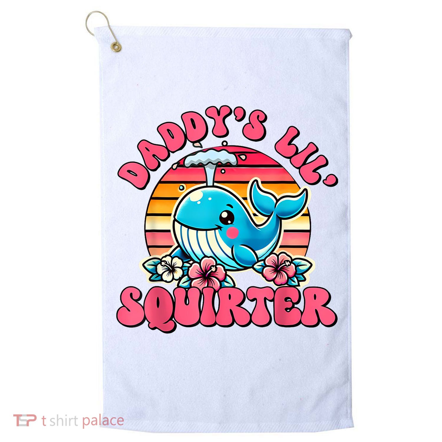 DaddyS Lil Squirter Funny Inappropriate Embarrassing Women Golf Towel