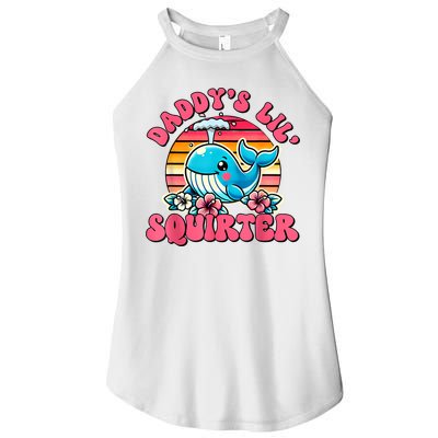 DaddyS Lil Squirter Funny Inappropriate Embarrassing Women Women's Perfect Tri Rocker Tank