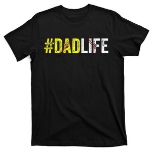 Dad Life Softball Daddy Baseball Sports Lover Fathers Day T-Shirt