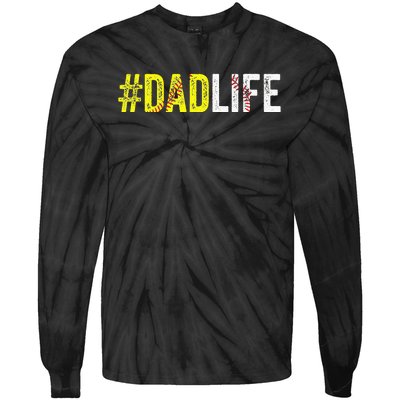 Dad Life Softball Daddy Baseball Sports Lover Fathers Day Tie-Dye Long Sleeve Shirt