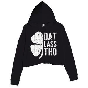 Dat Lassho Saint Patrick's Day Crop Fleece Hoodie