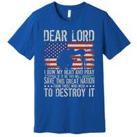 Dear Lord Save This Great Nation Jesus And Trump Maga Gift Premium T-Shirt