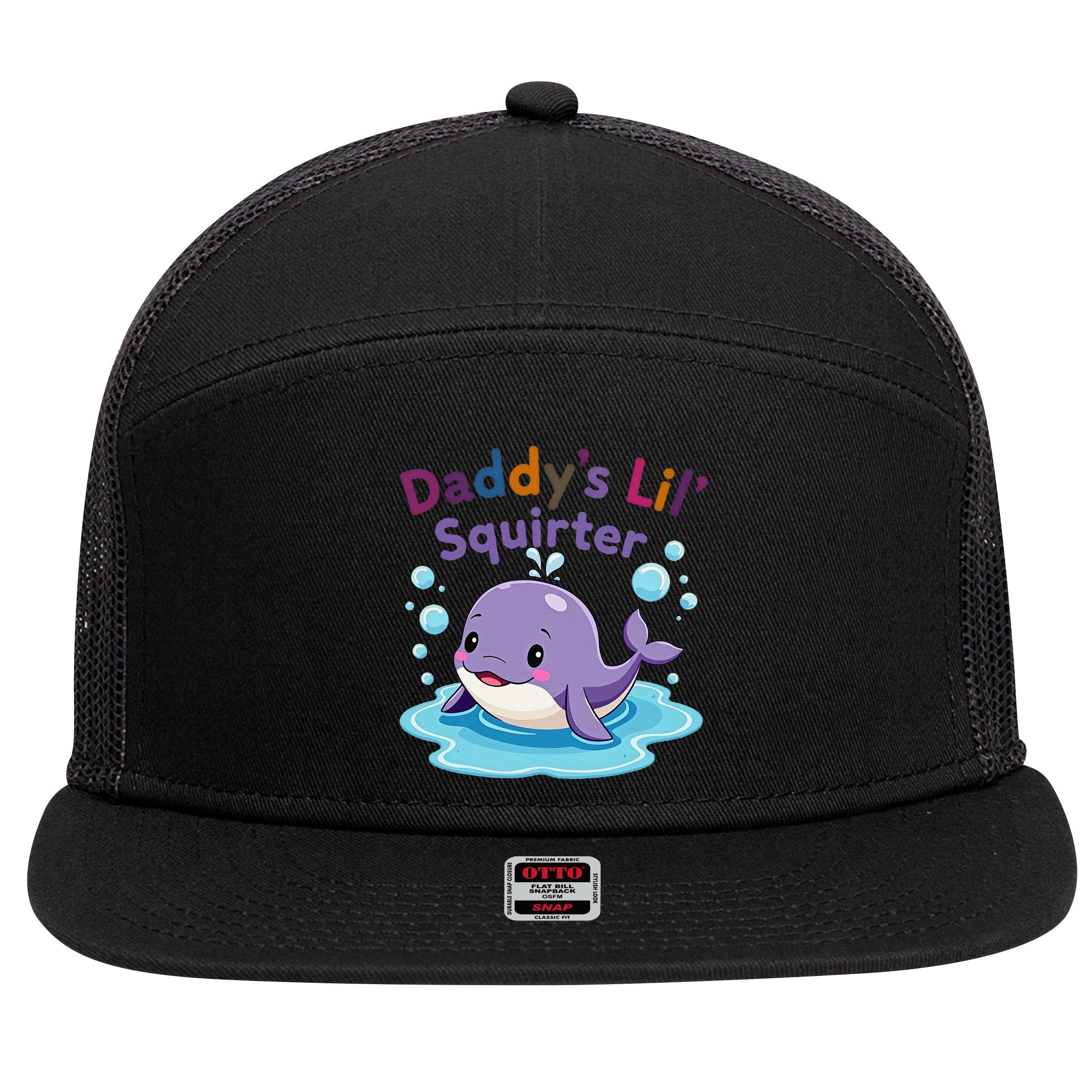 DaddyS Lil Squirter Inappropriate Funny Embarrassing Women 7 Panel Mesh Trucker Snapback Hat