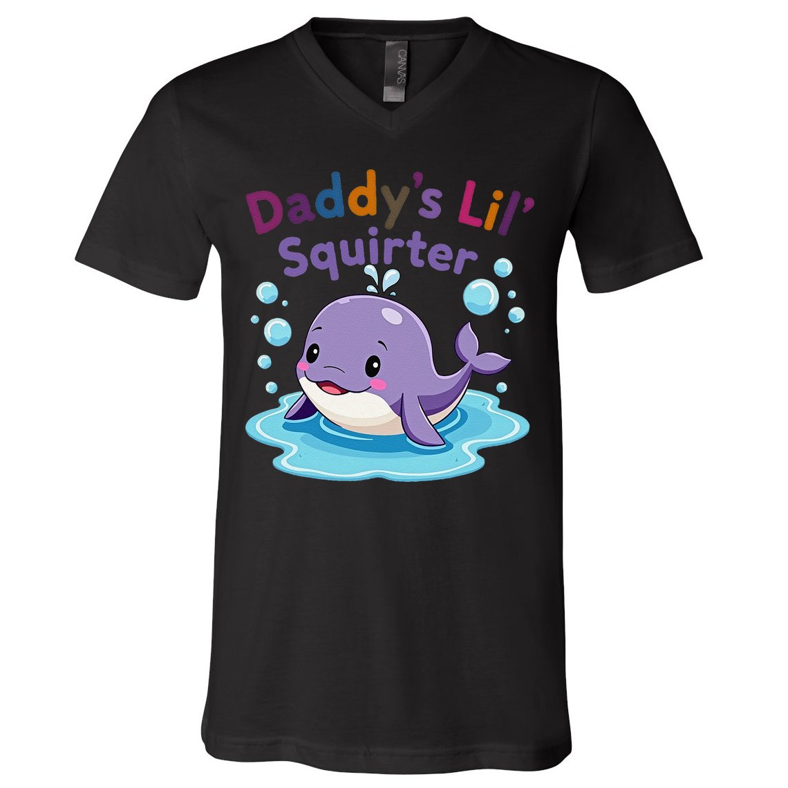 DaddyS Lil Squirter Inappropriate Funny Embarrassing Women V-Neck T-Shirt