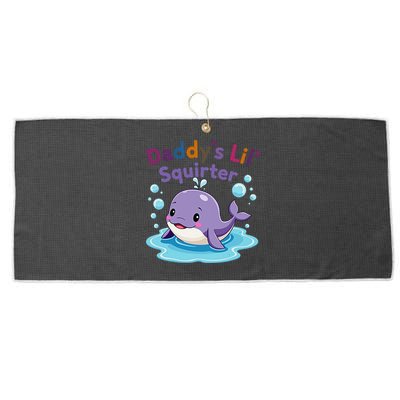 DaddyS Lil Squirter Inappropriate Funny Embarrassing Women Large Microfiber Waffle Golf Towel