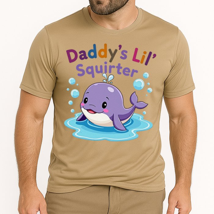 DaddyS Lil Squirter Inappropriate Funny Embarrassing Women Cooling Performance Crew T-Shirt