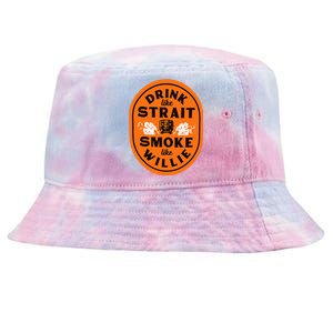 Drink Like Str.Ait Smoke Like Willie Tie-Dyed Bucket Hat