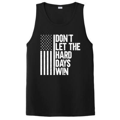 DonT Let The Hard Days Win PosiCharge Competitor Tank