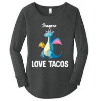 Dragons Love Tacos Funny Tacos Lover Gifts Women's Perfect Tri Tunic Long Sleeve Shirt