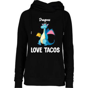 Dragons Love Tacos Funny Tacos Lover Gifts Womens Funnel Neck Pullover Hood