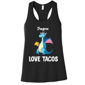 Dragons Love Tacos Funny Tacos Lover Gifts Women's Racerback Tank